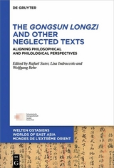 The Gongsun Longzi and Other Neglected Texts - 