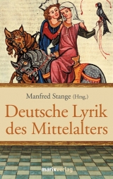 Deutsche Lyrik des Mittelalters - 