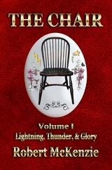 The Chair: Volume I - Robert McKenzie