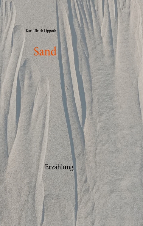 Sand - Karl Ulrich Lippoth