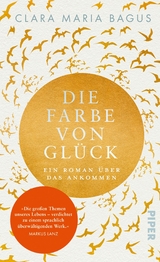 Die Farbe von Glück - Clara Maria Bagus