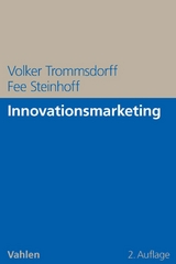 Innovationsmarketing - Volker Trommsdorff, Fee Steinhoff