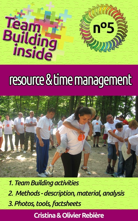 Team Building inside #5: resource & time management - Cristina Rebiere, Olivier Rebiere