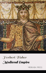 Medieval Empire - Herbert Fisher