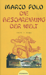 Die Beschreibung der Welt - Polo, Marco; Brennecke, Detlef