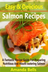 Easy and Delicious Salmon Recipes - Amanda Bells