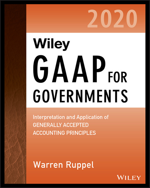 Wiley GAAP for Governments 2020 -  Warren Ruppel