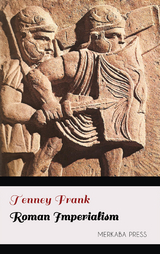 Roman Imperialism - Tenney Frank