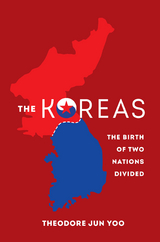 The Koreas - Theodore Jun Yoo