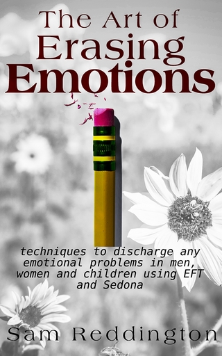 The Art of Erasing Emotions - Sam Reddington