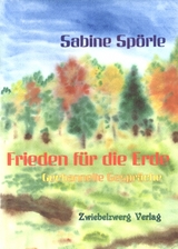 Frieden für die Erde - Sabine Spörle