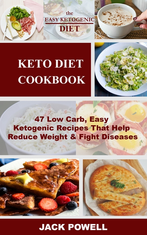 Keto Diet Cookbook - Jack Powell