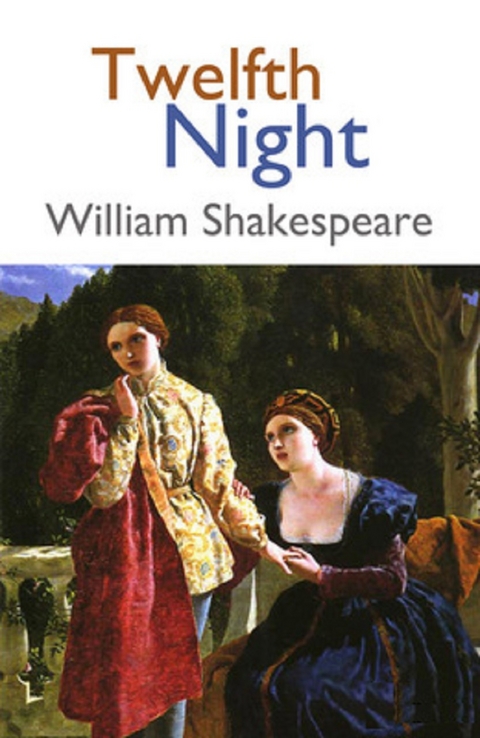 Twelfth Night - William Shakespeare