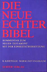 Die Neue Echter-Bibel. Kommentar / Markusevangelium - Karl Kertelge