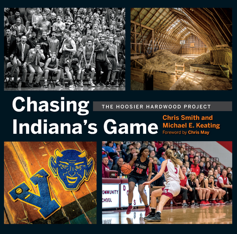 Chasing Indiana's Game -  Michael E. Keating,  Chris Smith