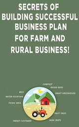 Secrets of Building Successful Business Plan for Farm and Rural Business - Andrei Besedin