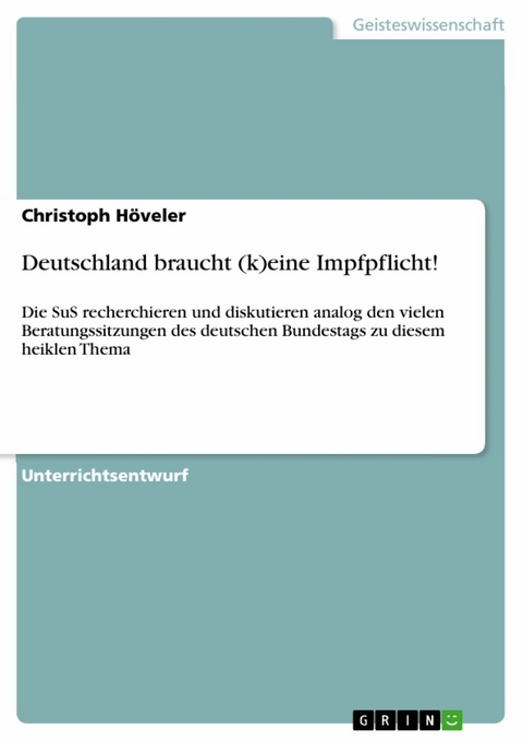 Deutschland braucht (k)eine Impfpflicht! - Christoph Höveler