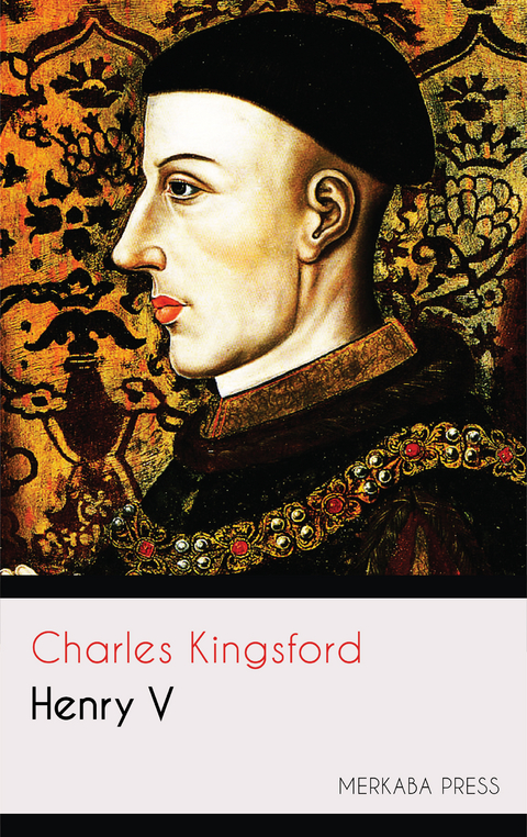 Henry V - Charles Kingsford