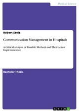 Communication Management in Hospitals - Robert Stolt