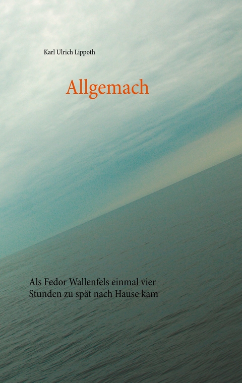 Allgemach - Karl Ulrich Lippoth