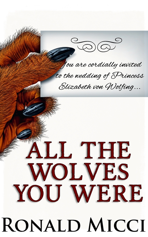 All the Wolves You Were - Ronald Micci