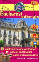 Bucharest and its region - Cristina Rebiere, Olivier Rebiere