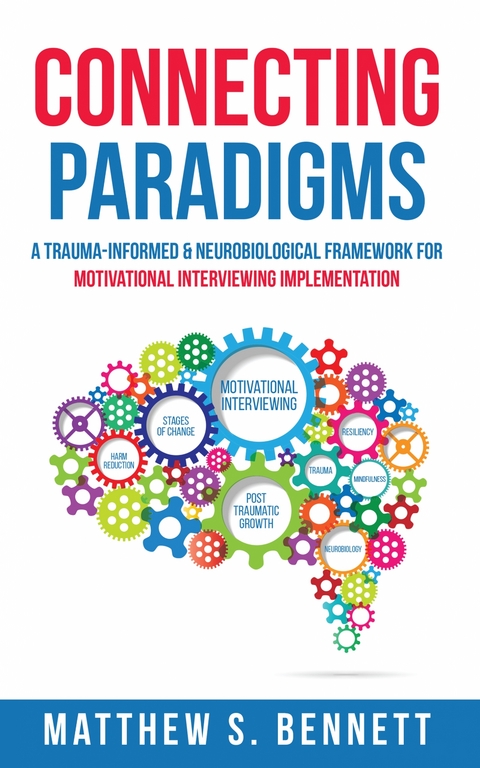 Connecting Paradigms - Matthew S. Bennett