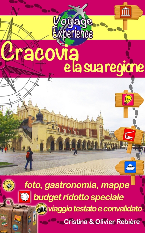 Cracovia e la sua regione - Cristina Rebiere, Olivier Rebiere