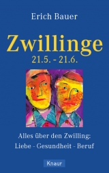 Zwillinge 21.5.-21.6. - Erich Bauer