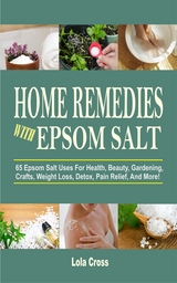 Home Remedies With Epsom Salt - Lola Cross