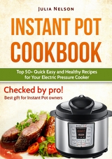 Instant Pot Cookbook - Julia Nelson