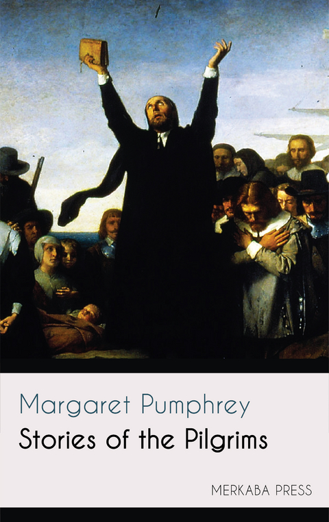 Stories of the Pilgrims - Margaret Pumphrey