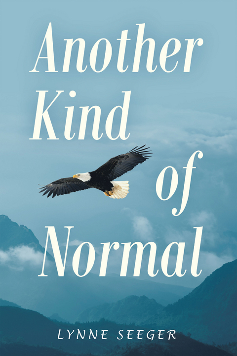 Another Kind of Normal - Lynne Seeger