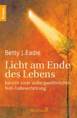 Licht am Ende des Lebens - Betty J. Eadie