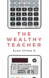 The Wealthy Teacher - Ezuo Chima S.