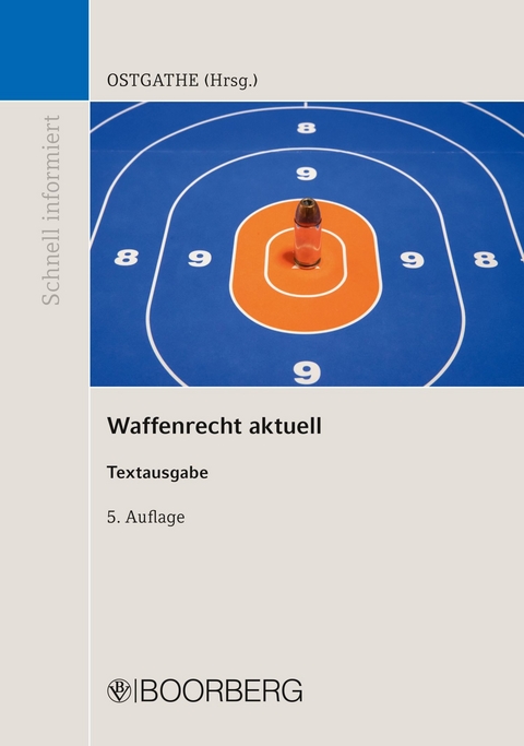 Waffenrecht aktuell - Dirk Ostgathe