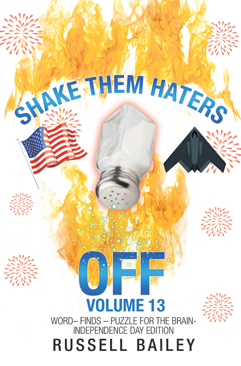 Shake Them Haters off Volume 13 -  Russell Bailey