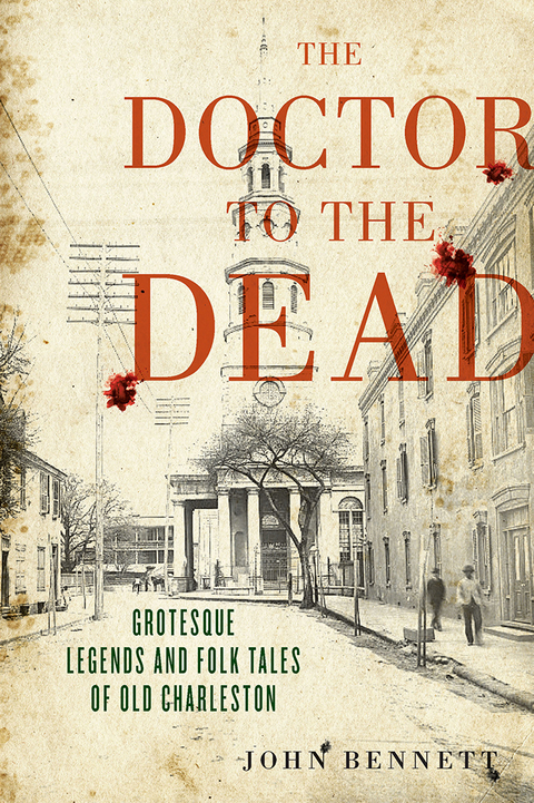 Doctor to the Dead -  John Bennett