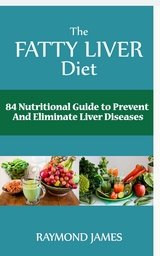 The Fatty Liver Diet - Raymond James