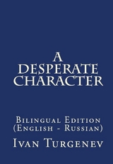 A Desperate Character - Ivan Turgenev