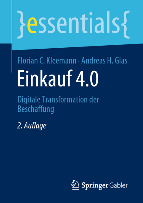 Einkauf 4.0 - Florian C. Kleemann, Andreas H. Glas