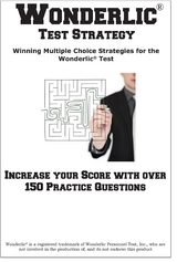 Wonderlic Test Strategy!  Winning Multiple Choice Strategies  for the Wonderlic(R) Test -  Complete Test Preparation Inc.