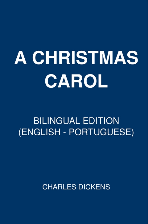 A Christmas Carol - Charles Dickens