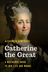 Catherine the Great -  Alexander Kamenskii