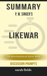 Summary: P. W. Singer's Like War - Sarah Fields