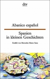 Spanien in kleinen Geschichten