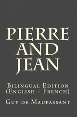 Pierre and Jean - Guy de Maupassant