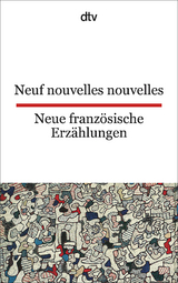 Neuf nouvelles nouvelles Neue französische Erzählungen - 