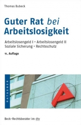 Guter Rat bei Arbeitslosigkeit - Thomas Bubeck