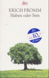 Haben oder Sein - Erich Fromm